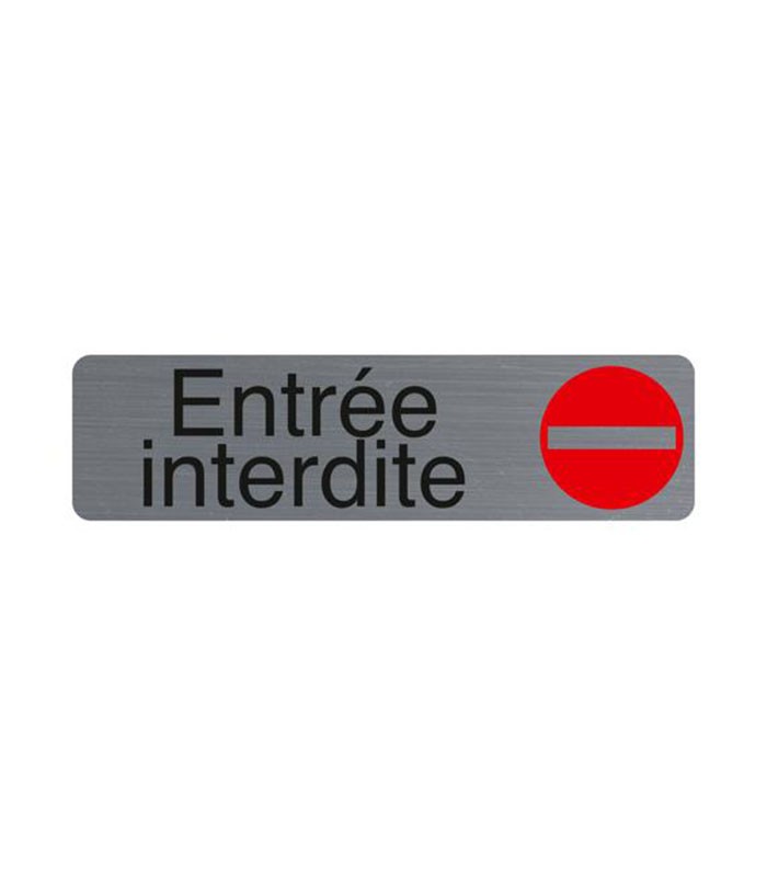Plaques de signalisation "Entrée interdite" R.67152E