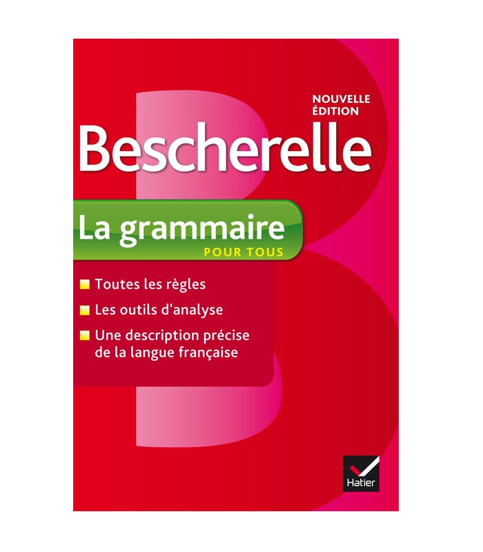 Bescherelle Hatier La Grammaire Pour Tous 