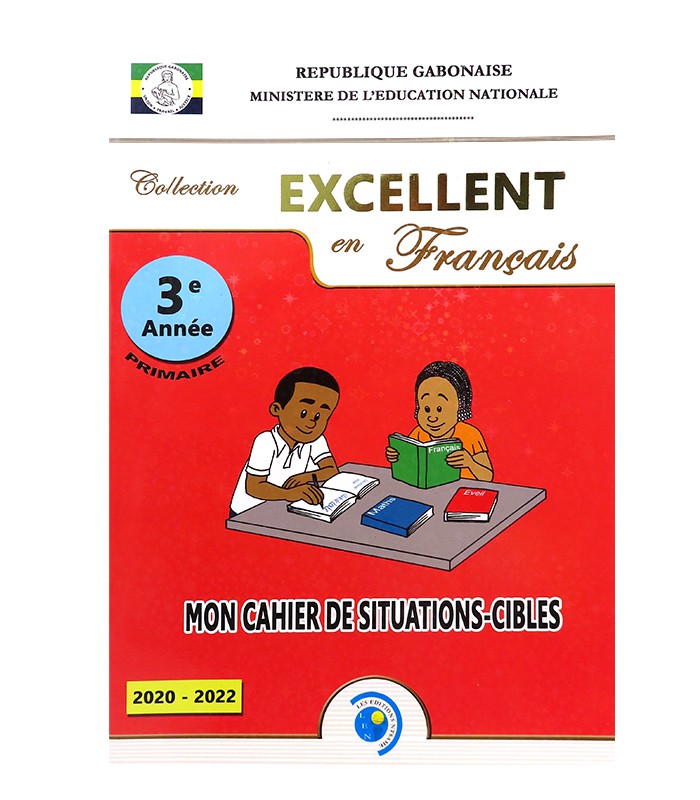 Collection Excellent - Situations Cibles Français 3 année
