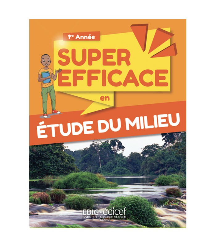 Edig - 1ère année - Super efficace en Etude du millieu