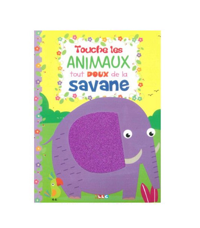 Cahier " Touche les animauxtout doux de la savane "