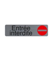 Plaques de signalisation "Entrée interdite" R.67152E
