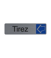 Plaques de signalisation "Tirez" R.67156E