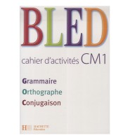 Hachette - Bled Cahier d' Activités CM1  ED 2017
