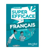 Edig - 3ème année -  Super efficace en Français - Activités