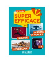 Edig - 3ème année -Super efficace Sciences Biologie Technologie