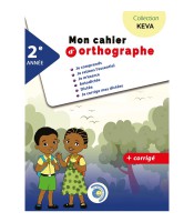 Mon cahier d'orthographe 2éme année collection KEVA