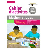 Mon cahier d'activités Mathématique 2éme année  EBENE ROYALE
